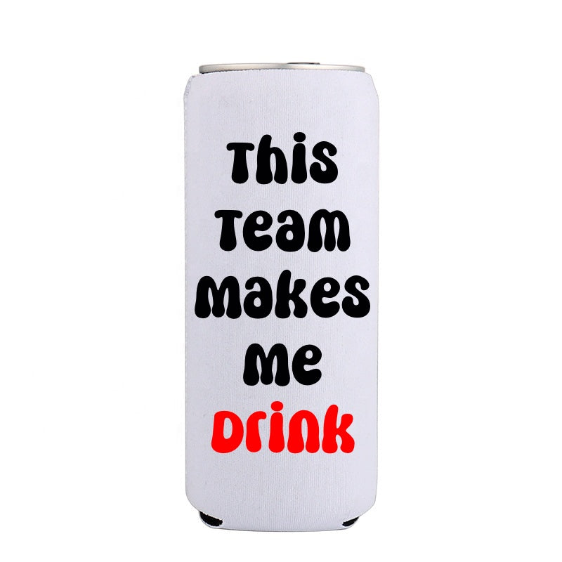 This Team Makes me Drink (tall)- Red and Black