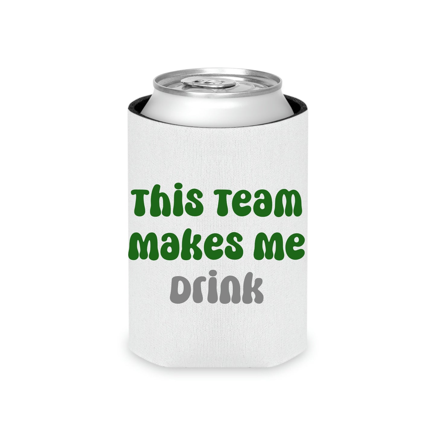 This Team Makes me Drink (short)- Green and Grey