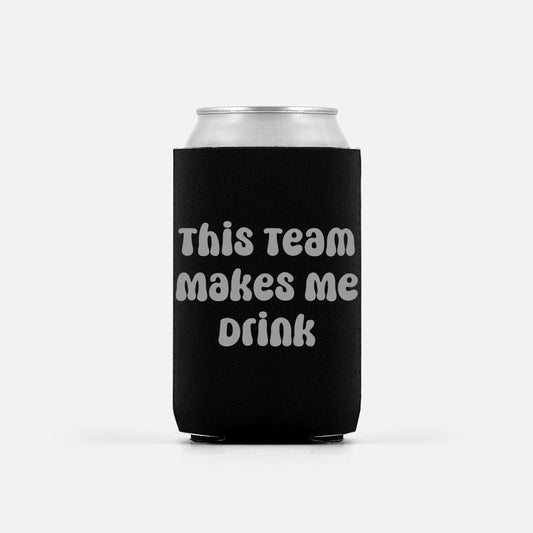 This Team Makes me Drink (short)- Grey