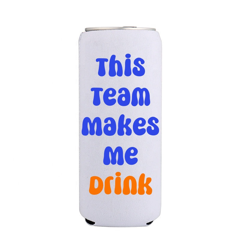 This Team Makes me Drink (tall)- Blue and Orange